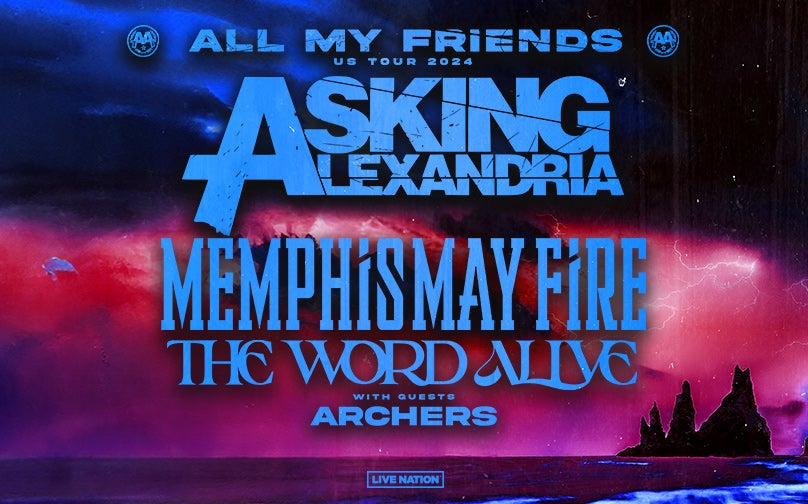 More Info for Asking Alexandria: All My Friends Tour 2024